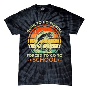 Born To Go Fishing Forced School Tie-Dye T-Shirt