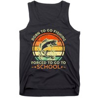 Born To Go Fishing Forced School Tank Top