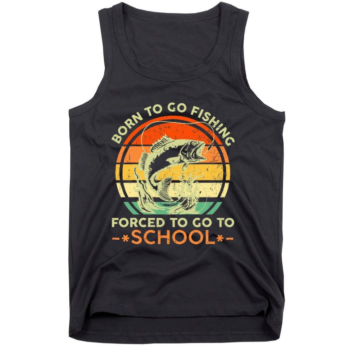 Born To Go Fishing Forced School Tank Top