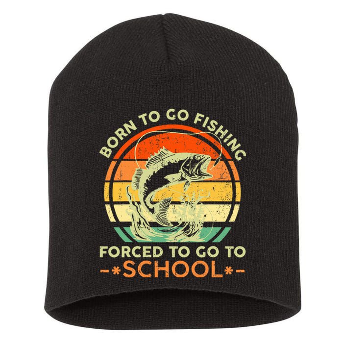 Born To Go Fishing Forced School Short Acrylic Beanie