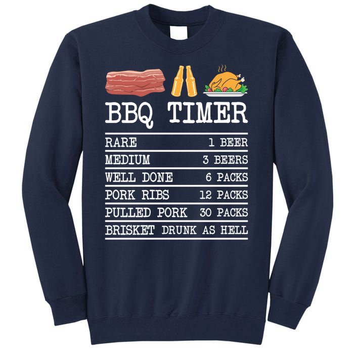 Bbq Timer Grill Beer Barbecue Funny Grilling Saying Tall Sweatshirt