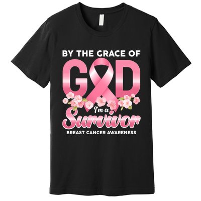 By The Grace Of God Im A Survivor Breast Cancer Awareness Premium T-Shirt