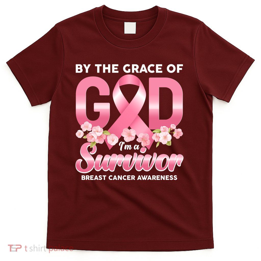 By The Grace Of God Im A Survivor Breast Cancer Awareness T-Shirt