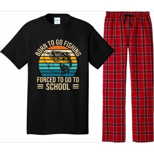 Born To Go Fishing Forced School Funny Fishing Pajama Set