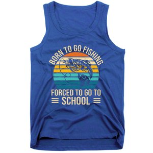 Born To Go Fishing Forced School Funny Fishing Tank Top