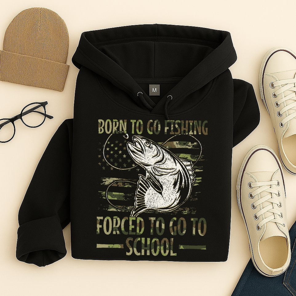 Born To Go Fishing Forced To Go To School Camo Us Flag Hoodie