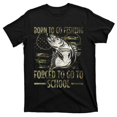 Born To Go Fishing Forced To Go To School Camo Us Flag T-Shirt