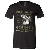 Born To Go Fishing Forced To Go To School Camo Us Flag V-Neck T-Shirt