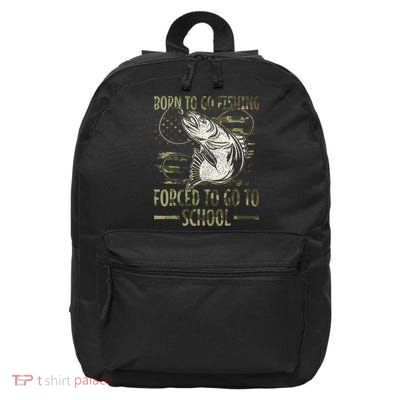 Born To Go Fishing Forced To Go To School Camo Us Flag 16 in Basic Backpack