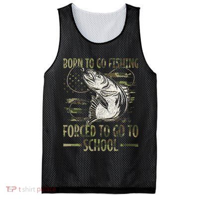 Born To Go Fishing Forced To Go To School Camo Us Flag Mesh Reversible Basketball Jersey Tank