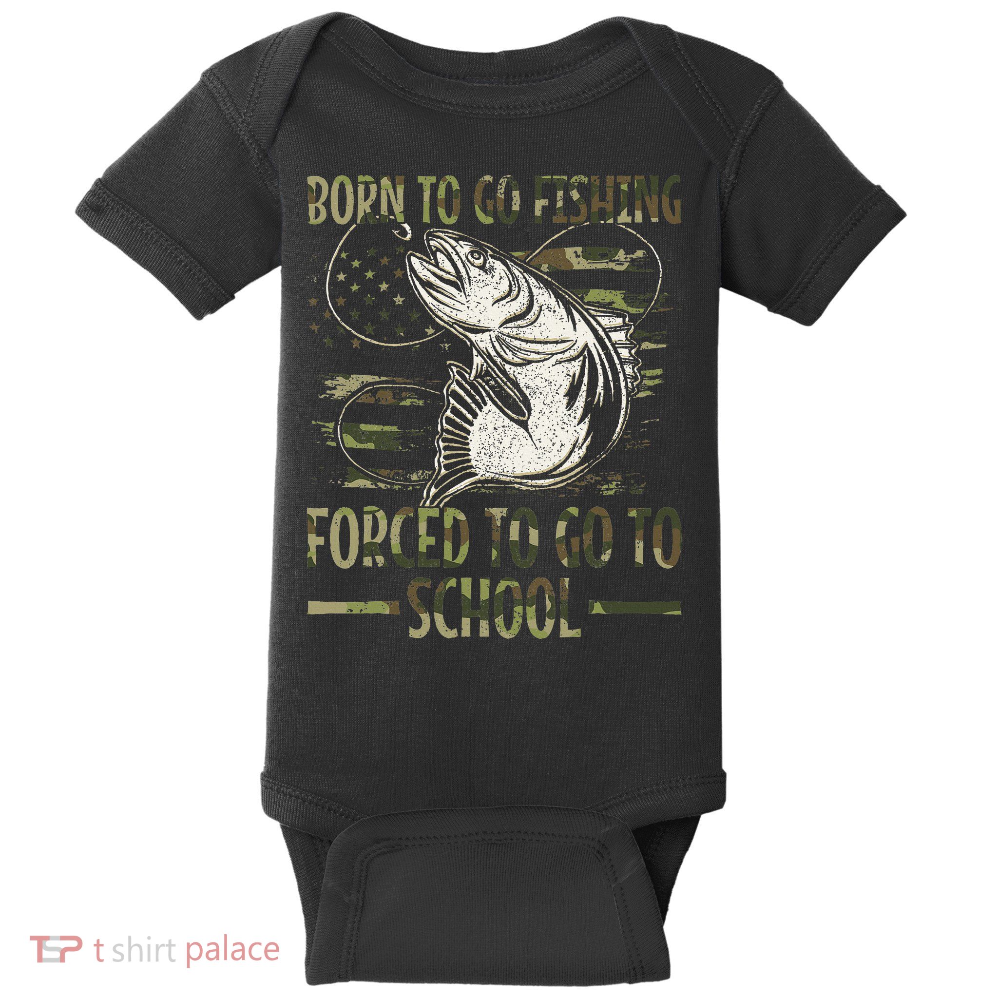 Born To Go Fishing Forced To Go To School Camo Us Flag Baby Bodysuit