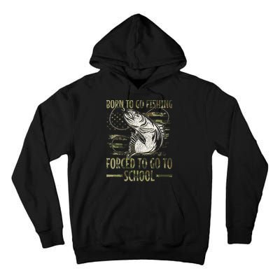 Born To Go Fishing Forced To Go To School Camo Us Flag Tall Hoodie