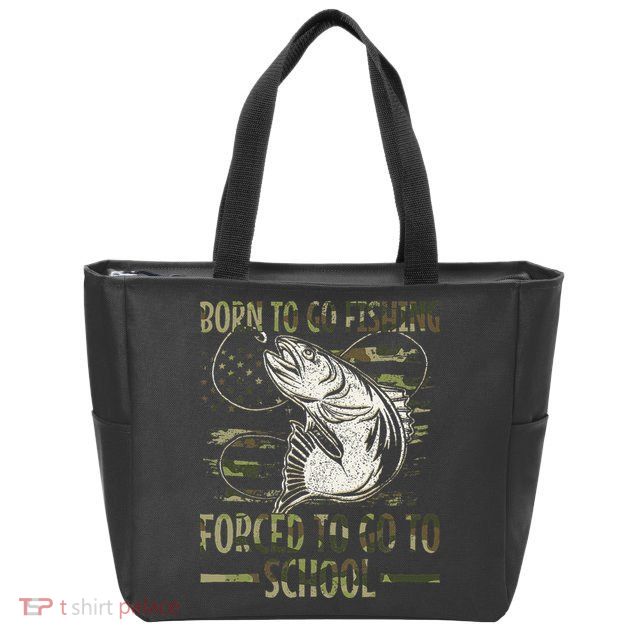 Born To Go Fishing Forced To Go To School Camo Us Flag Zip Tote Bag