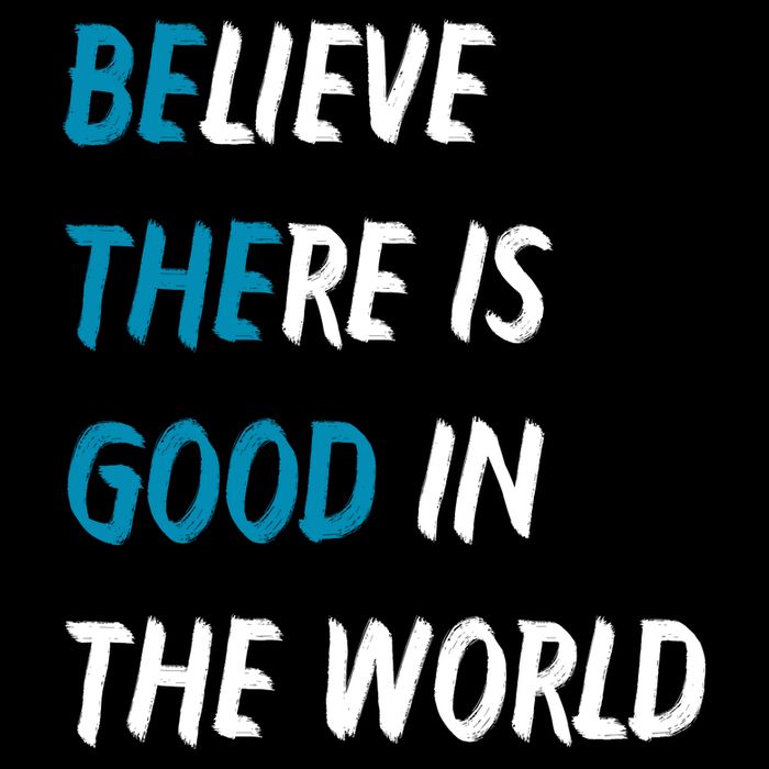 Be The Good Believe There Is Good In The World Flatbill Hat