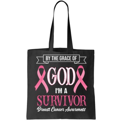 By The Grace Of God I'm A Survivor Breast Cancer Awareness Tote Bag