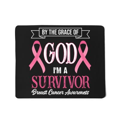 By The Grace Of God I'm A Survivor Breast Cancer Awareness Mousepad