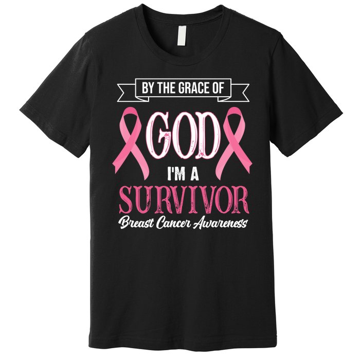 By The Grace Of God I'm A Survivor Breast Cancer Awareness Premium T-Shirt