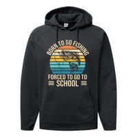 Born To Go Fishing Forced School Funny Fishing Performance Fleece Hoodie