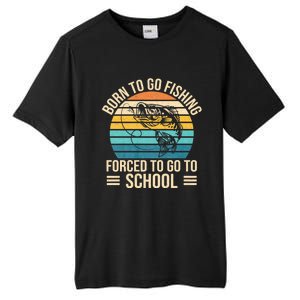 Born To Go Fishing Forced School Funny Fishing Tall Fusion ChromaSoft Performance T-Shirt