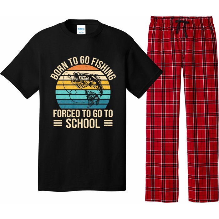 Born To Go Fishing Forced School Funny Fishing Pajama Set