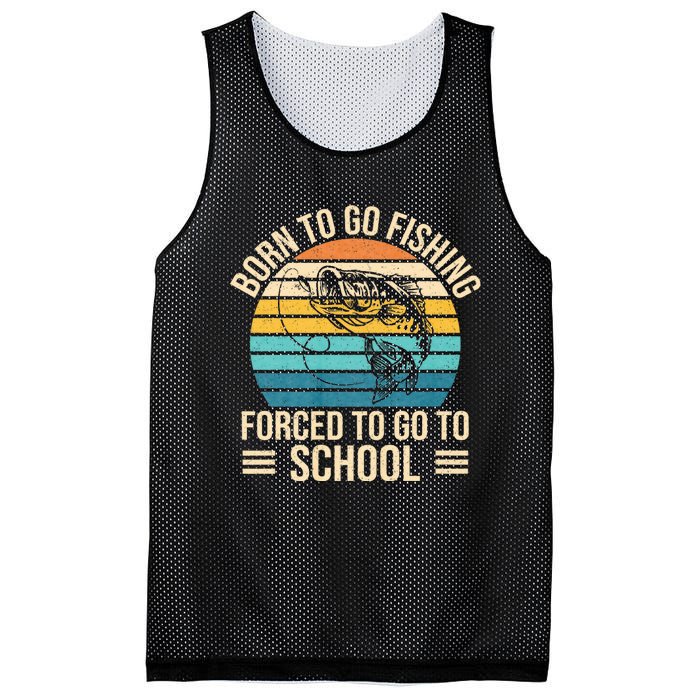 Born To Go Fishing Forced School Funny Fishing Mesh Reversible Basketball Jersey Tank