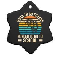 Born To Go Fishing Forced School Funny Fishing Ceramic Star Ornament