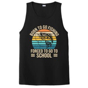 Born To Go Fishing Forced School Funny Fishing PosiCharge Competitor Tank