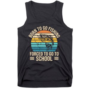 Born To Go Fishing Forced School Funny Fishing Tank Top