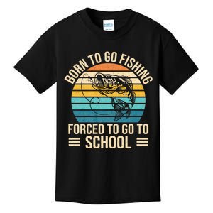 Born To Go Fishing Forced School Funny Fishing Kids T-Shirt