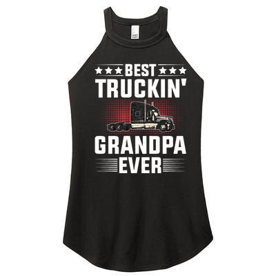 Best Truckin Grandpa Ever Fathers Day Trucker Papa Retro Women’s Perfect Tri Rocker Tank