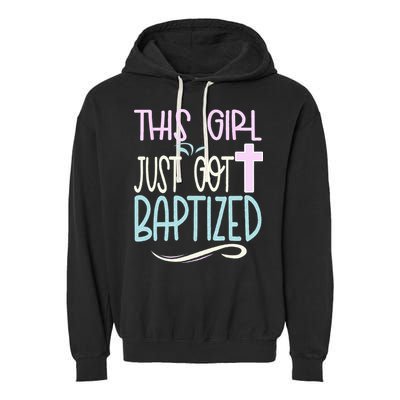 Baptism This Girl Baptized Christian 23 Garment-Dyed Fleece Hoodie