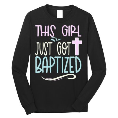 Baptism This Girl Baptized Christian 23 Long Sleeve Shirt