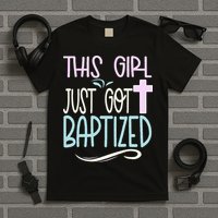 Baptism This Girl Baptized Christian 23 T-Shirt