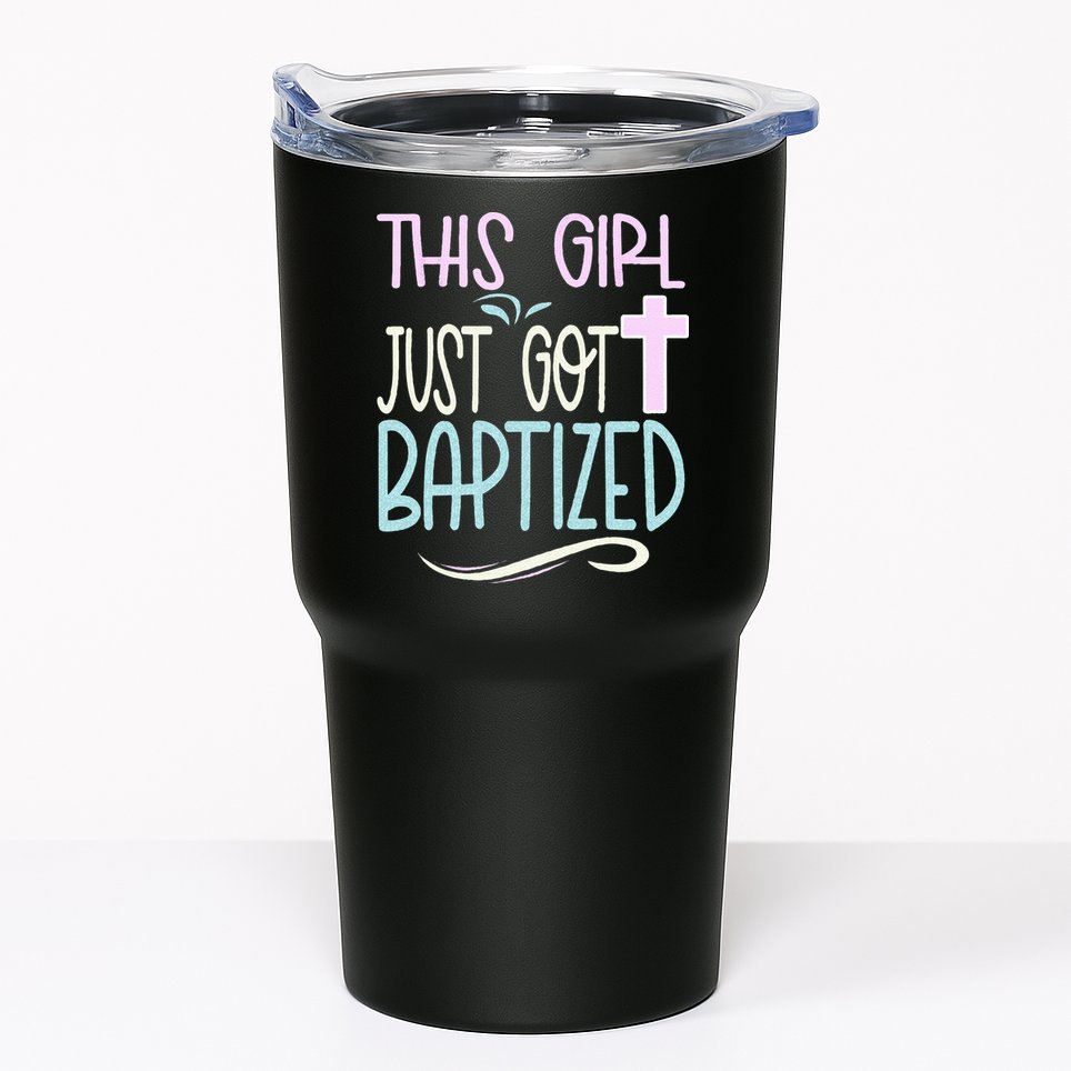 Baptism This Girl Baptized Christian 23 Tumbler