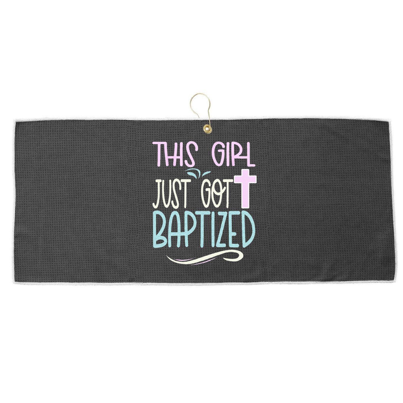 Baptism This Girl Baptized Christian 23 Large Microfiber Waffle Golf Towel