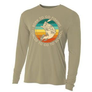 Born To Go Fishing Forced To Go To School Funny Fishing Cooling Performance Long Sleeve Crew