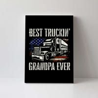 Best Truckin Grandpa Big Rig Semi Truck Driver Trucker Canvas