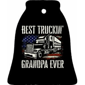 Best Truckin Grandpa Big Rig Semi Truck Driver Trucker Ceramic Bell Ornament