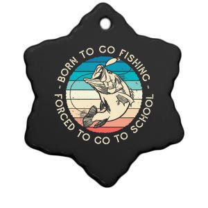 Born To Go Fishing Forced To Go To School Funny Fishing Ceramic Star Ornament