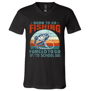 Born To Go Fishing Forced School Funny V-Neck T-Shirt