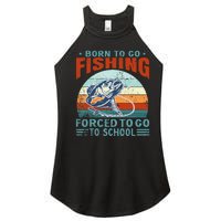 Born To Go Fishing Forced School Funny Women's Perfect Tri Rocker Tank