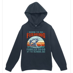 Born To Go Fishing Forced School Funny Urban Pullover Hoodie