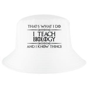 Biology Teacher Gifts I Teach Biology Know Things Funny Cool Comfort Performance Bucket Hat