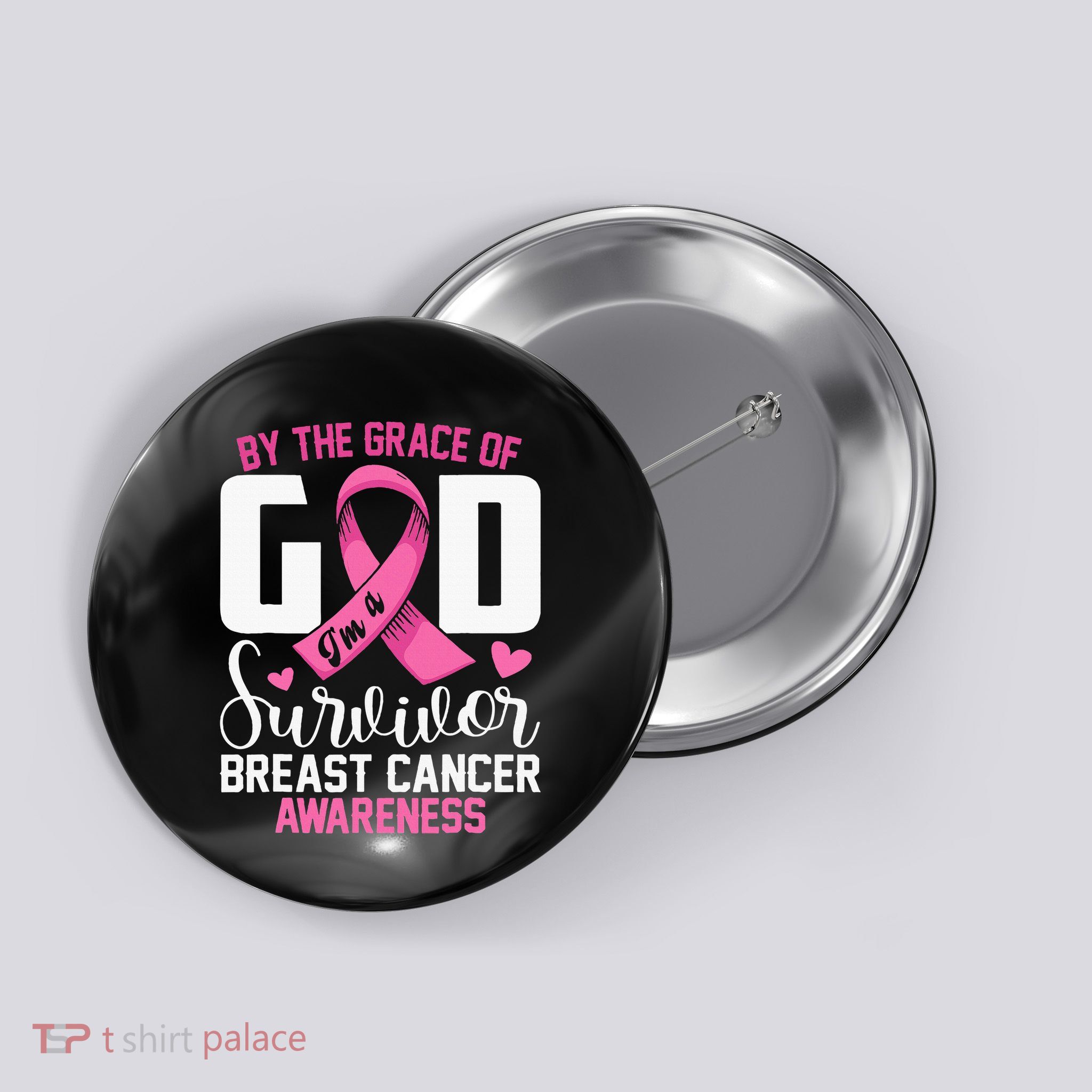 By The Grace God IM A Survivor Breast Cancer Survivor Button