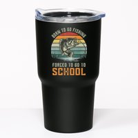 Born To Go Fishing Forced To Go To School Fisherman Tumbler