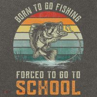 Born To Go Fishing Forced To Go To School Fisherman Cotton Canvas Backpack
