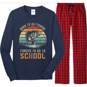 Born To Go Fishing Forced To Go To School Fisherman Long Sleeve Pajama Set