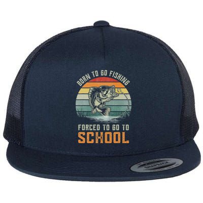 Born To Go Fishing Forced To Go To School Fisherman Flatbill Hat