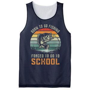 Born To Go Fishing Forced To Go To School Fisherman Mesh Reversible Basketball Jersey Tank