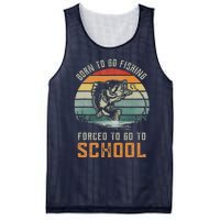 Born To Go Fishing Forced To Go To School Fisherman Mesh Reversible Basketball Jersey Tank